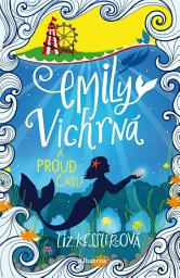 Icon image Emily Vichrná a proud času: Svazek 9