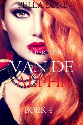 Icon image De Partner van de Alpha: Boek 4
