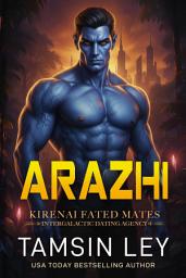 Icon image Arazhi: Kirenai Fated Mates (Intergalactic Dating Agency)
