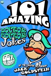 Icon image 101 Amazing Doctor Doctor Jokes