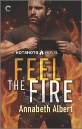 Icon image Feel the Fire: An MM Firefighter Romance