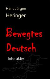 Icon image Bewegtes Deutsch: Ein Sprachquiz