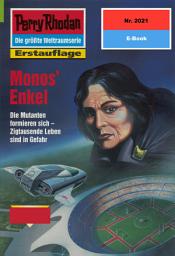 Icon image Perry Rhodan 2021: Monos' Enkel: Perry Rhodan-Zyklus "Die Solare Residenz"