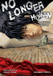 Icon image No Longer Human Complete Edition (manga)