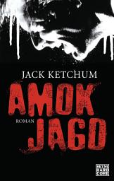 Icon image Amokjagd: Roman