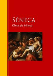Icon image Obras de Séneca: Biblioteca de Grandes Escritores