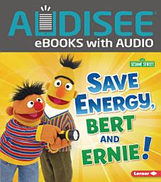 Icon image Save Energy, Bert and Ernie!