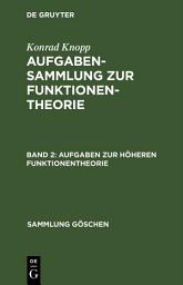 Icon image Aufgaben zur höheren Funktionentheorie: Ausgabe 7