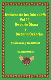 Icon image LOS ODU DE IFA VOL. 44 OWOMRIN OBARA-OWONRIN OKANRAN