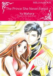 Icon image THE PRINCE SHE NEVER FORGOT: Mills & Boon Comics
