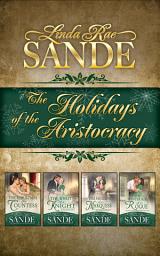 Icon image The Holidays of the Aristocracy: Boxed Set
