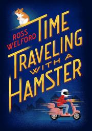 Icon image Time Traveling with a Hamster