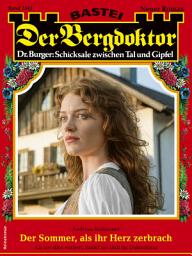 Icon image Der Bergdoktor 2342: Der Sommer, als ihr Herz zerbrach
