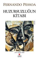 Icon image Huzursuzluğun Kitabı