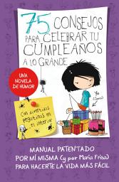 Icon image 75 consejos para celebrar tu cumpleaños a lo grande (75 Consejos 3)