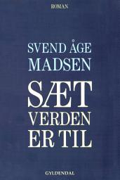 Icon image Sæt verden er til