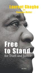Icon image Free to Stand for Truth and Justice: Essais - documents