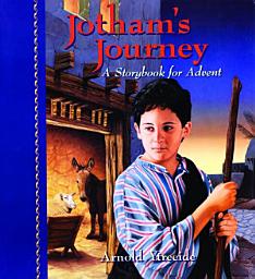 Icon image Jotham's Journey: A Storybook for Advent
