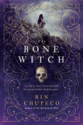 Icon image The Bone Witch: Volume 1