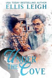 Icon image Under The Cove: A Kinship Cove Fun & Flirty Paranormal Romance