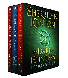 Icon image The Dark-Hunters, Books 4-6: (Kiss of the Night, Night Play, Seize the Night)