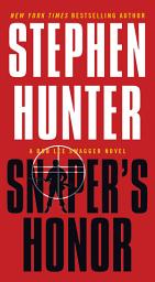 Icon image Sniper's Honor: A Bob Lee Swagger Novel