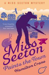 Icon image Miss Seeton Paints the Town