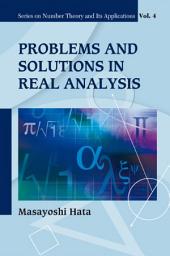 Icon image Problems and Solutions in Real Analysis