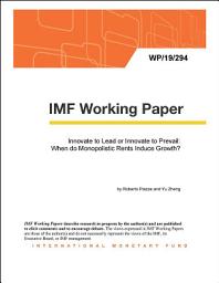 Icon image Innovate to Lead or Innovate to Prevail: When do Monopolistic Rents Induce Growth?