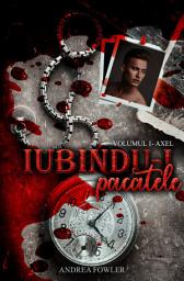 Icon image Iubindu-i păcatele: Axel