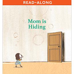 Icon image Mom is Hiding Read-Along