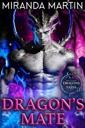 Icon image Dragon's Mate: A Possessive Fated Mates Alien Dragon Romance