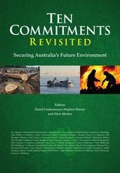 Icon image Ten Commitments Revisited: Securing Australia's Future Environment