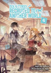 Icon image Isekai Tensei: Recruited to Another World
