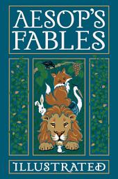 Icon image Aesop's Fables Illustrated