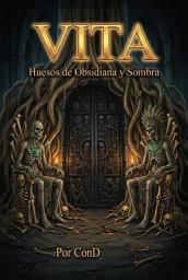 Icon image Vita: Huesos de Obsidiana y Sombra