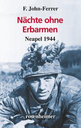 Icon image Nächte ohne Erbarmen: Neapel 1944
