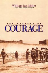 Icon image The Mystery of Courage
