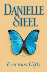 Icon image Precious Gifts: A Novel
