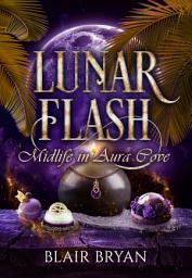 Icon image Lunar Flash: A Paranormal Women's Fiction Novel
