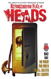 Icon image Refrigerator Full of Heads: Volume 1