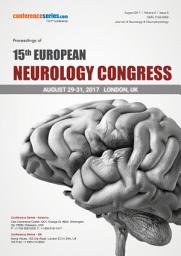 Icon image Proceedings of 15th European Neurology Congress 2017: Journal of Neurology & Neurophysiology : Volume 8