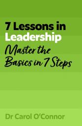 Icon image 7 Lessons in Leadership: Master Leadership Basics in 7 Steps