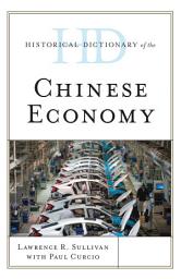 Icon image Historical Dictionary of the Chinese Economy
