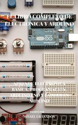 Icon image El libro completo de electrónica y Arduino