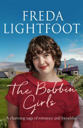 Icon image The Bobbin Girls: A charming saga of romance and friendship
