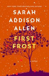 Icon image First Frost: A Novel