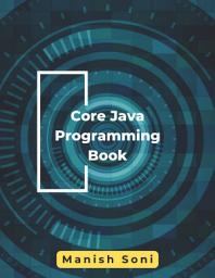 Icon image Core Java Programming Book