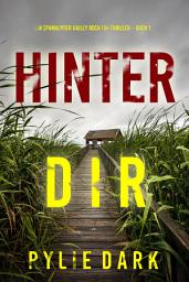 Icon image Hinter dir (Ein spannender Hailey Rock FBI-Thriller – Buch 1)