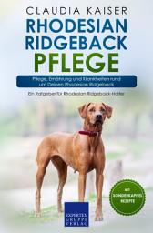 Icon image Rhodesian Ridgeback Pflege: Pflege, Ernährung und Krankheiten rund um Deinen Rhodesian Ridgeback